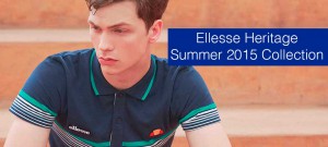 Ellesse Heritage Summer 2015 Collection