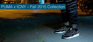 PUMA x ICNY – Fall 2015 Collection